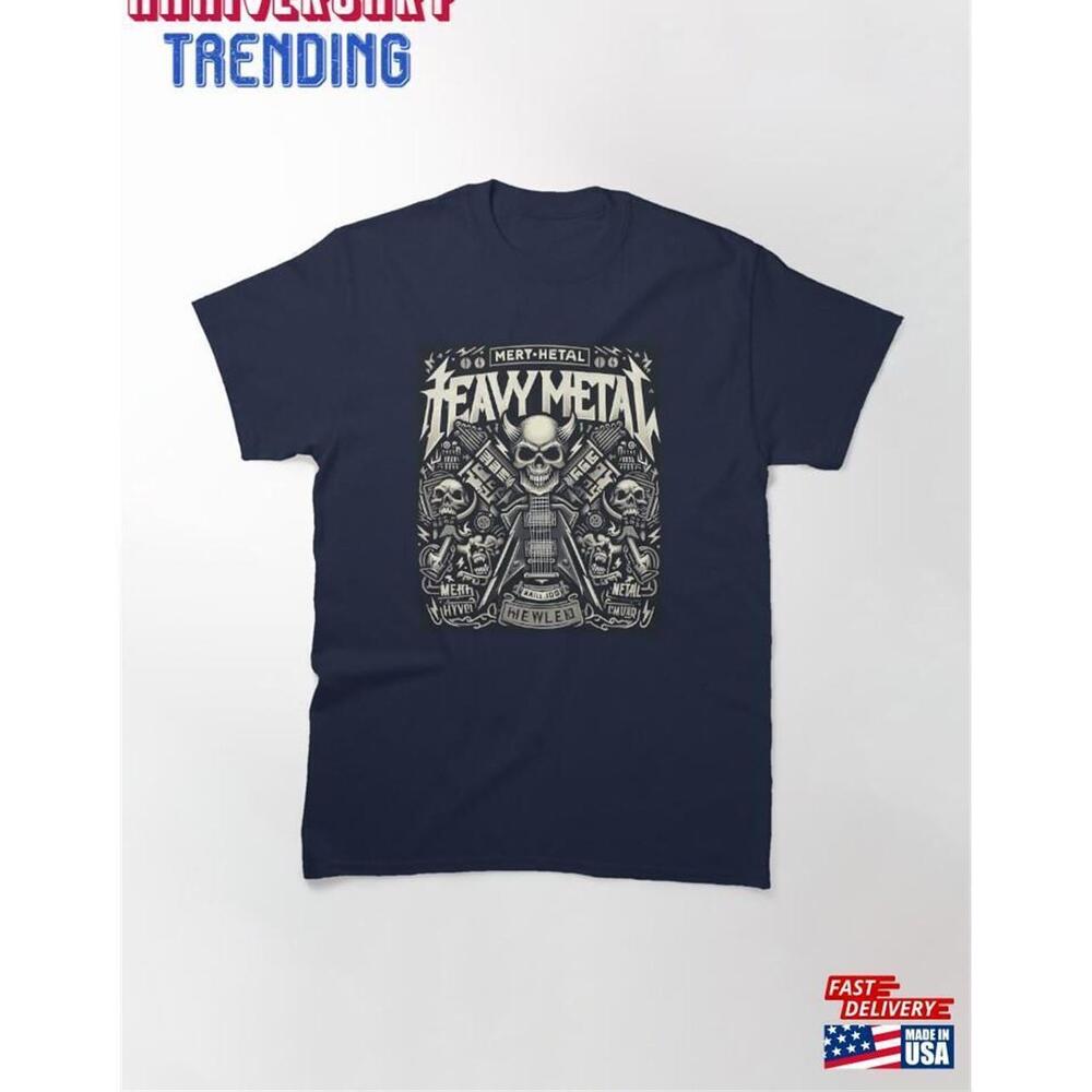 Heavy Metal Tshirt For Hardcore Metalheads Classic